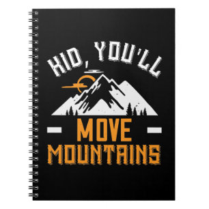 Cuaderno Montañas - Niño, usted mueve montañas