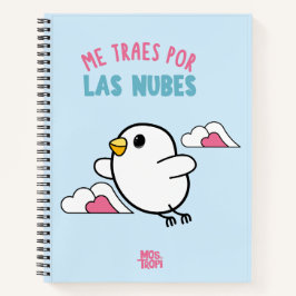 Cuaderno Mostropi│Me traes por la nubes