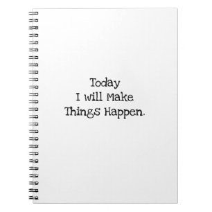 Cuaderno Motivación para Hacer que las Cosas Pasen Hoy