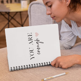 Cuaderno Motivación positiva que eres suficiente cita