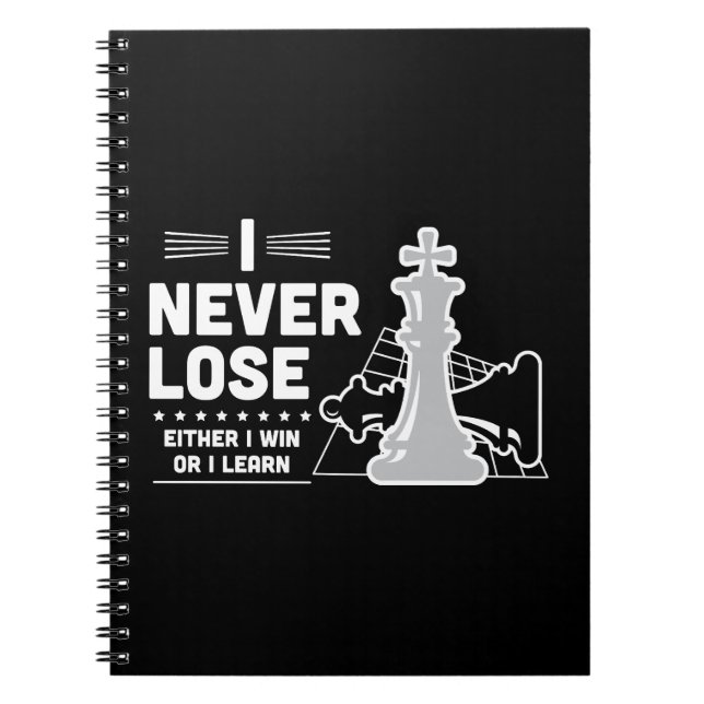 Cuaderno Motivational Never Lose Chess Quote Black White (Frente)