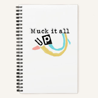 Cuaderno Muck it all up Spiral Notebook