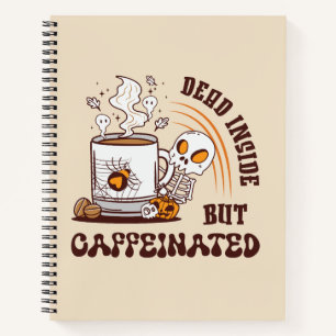 Cuaderno Muerto adentro pero cafeinado