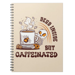 Cuaderno Muerto adentro pero cafeinado