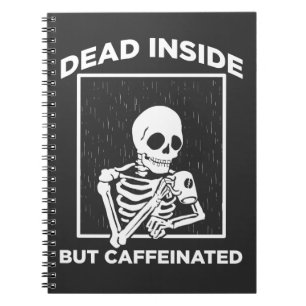 Cuaderno Muerto dentro de la cafeína Skeleton Café Lover