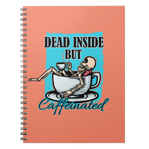 Cuaderno Muerto Dentro Pero Café Cafeado Amo Skeleton