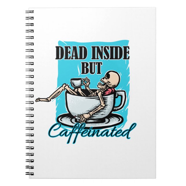 Cuaderno Muerto Dentro Pero Café Cafeado Amo Skeleton (Frente)