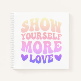 Cuaderno Muéstrate más amor