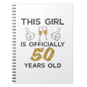 Cuaderno Mujeres Esta Chica Oficialmente 50 años 50 cumplea