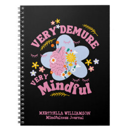 Cuaderno Muy recatado, muy atento: Mindfulness floral