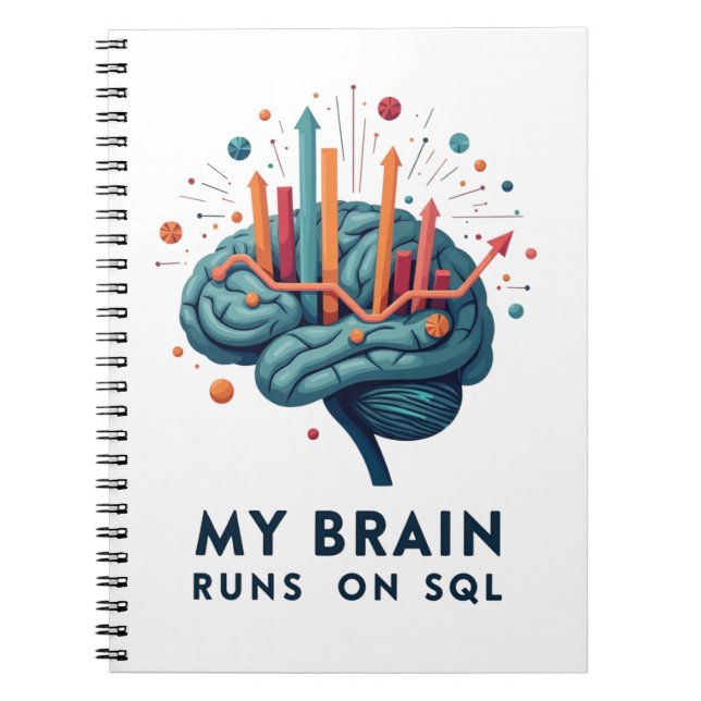 Cuaderno My Brain Runs on SQL (Frente)