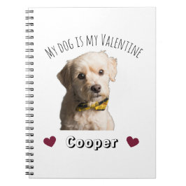 Cuaderno My Dog Is My Valentine – Personalized Pet