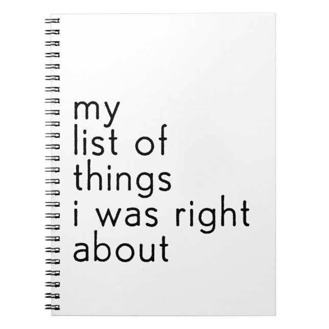 Cuaderno my list of things i was right about (Frente)