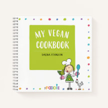 MY VEGAN COOKBOOK Blank Recipe Notebook