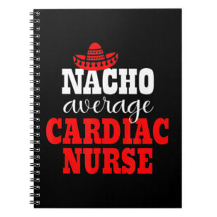 Cuaderno Nacho Enfermera Cardiaca Promedio Funny Cinco De