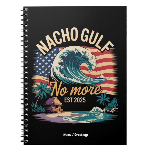 Cuaderno Nacho No More Est 2025 Golfo de EE. UU. (Frente)