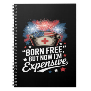 Cuaderno Nací libre pero ahora soy costosa enfermera del 4