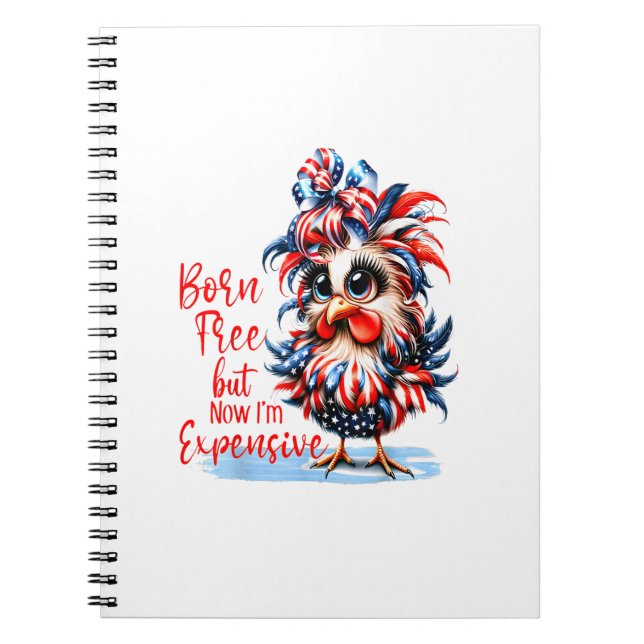 Cuaderno Nací libre pero ahora soy un pollo caro y gracioso (Frente)