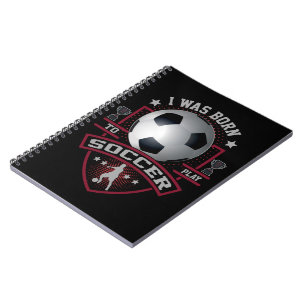 Cuaderno Nací Para Jugar Al Fútbol