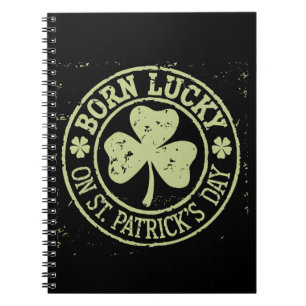 Cuaderno Nacido con suerte en el cumpleaños irlandés del Dí
