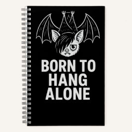 Cuaderno Nacido en Hang solo - Emo Bat | Antisocial