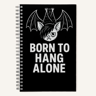Cuaderno Nacido en Hang solo - Emo Bat | Antisocial