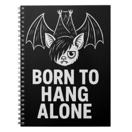 Cuaderno Nacido en Hang solo - Emo Bat | Antisocial
