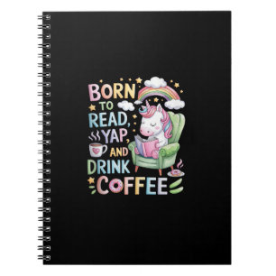 Cuaderno Nacido para leer Yapper y beber café Caffeine & Bo