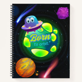 Cuaderno Nacido para orbitar 
