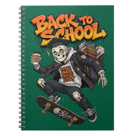 Cuaderno Nacido para patinar, obligado a estudiar esqueleto