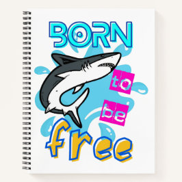 CUADERNO NACIDO PARA SER LIBRE