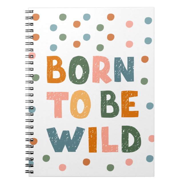 Cuaderno Nacido para ser salvaje (Frente)