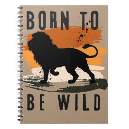 Cuaderno Nacido para ser salvaje animal león