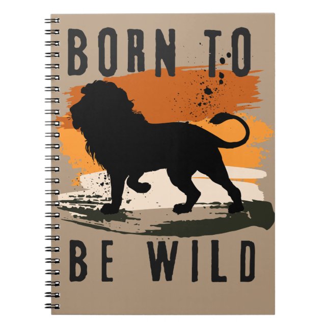 Cuaderno Nacido para ser salvaje animal león (Frente)