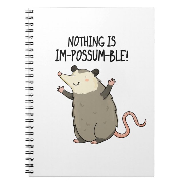 Cuaderno Nada Es Im-possum-ble Chiste de Zarigüeya Divertid (Frente)