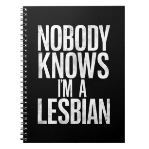 Cuaderno Nadie sabe que soy lesbiana divertido orgullo gay 