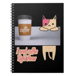 Cuaderno Necesito café justo Meow| Los mejores regalos de g