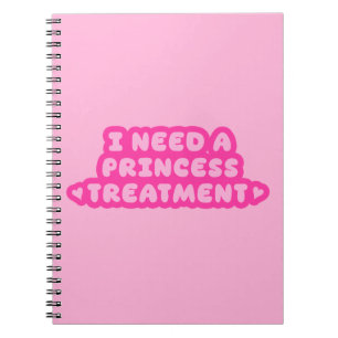 Cuaderno Necesito un tratamiento de princesa