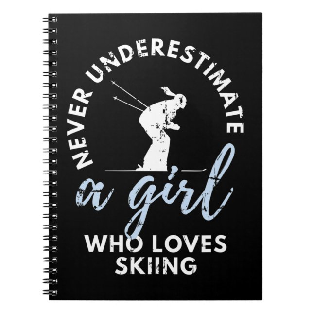 Cuaderno Never Underestimate A Girl Who Loves Skiing Girl S (Frente)