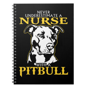 Cuaderno Never Underestimate A Nurse With A Pitbull never u