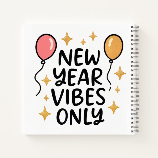 Cuaderno "New Year Vibes Only" Spiral Notebook (Reverso)