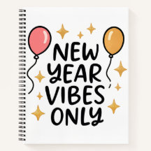"New Year Vibes Only" Spiral Notebook