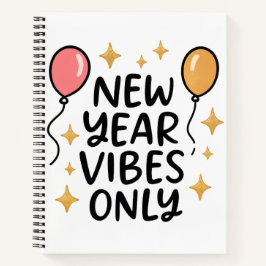 Cuaderno "New Year Vibes Only" Spiral Notebook