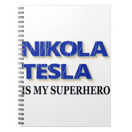 Cuaderno Nikola Tesla Es Mi Superhéroe