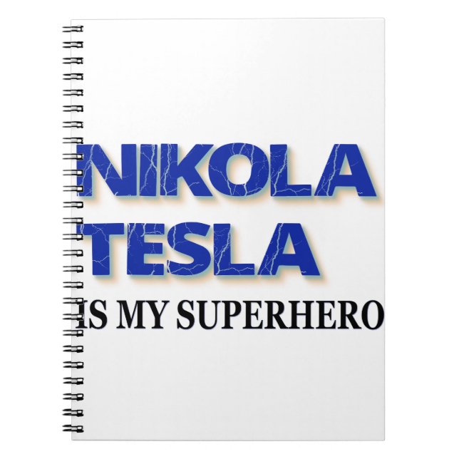 Cuaderno Nikola Tesla Es Mi Superhéroe (Frente)