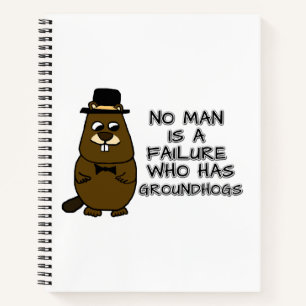 Cuaderno Ningún hombre es un fracaso que tiene a Groundhogs