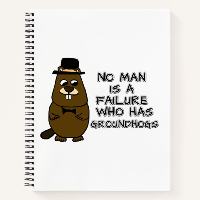 Cuaderno Ningún hombre es un fracaso que tiene a Groundhogs (Anverso)