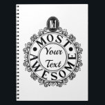 Cuaderno No.1 Most Awesome (Your Text) Custom Black Line<br><div class="desc">Smart, crisp, black print ‘No.1 Most Awesome’ motif. Classic illustration incorporating a hand-drawn design and lettering. Customise with your own text, font and background colour for a valued family member, friend or colleague and make them feel special. Great for a Christmas or birthday present, to say thank you or to...</div>