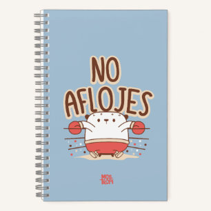 Cuaderno │No aflojes