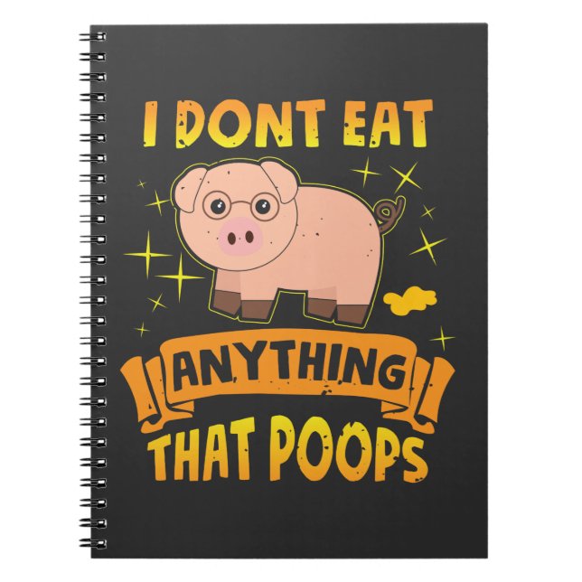 Cuaderno No comas nada que te caiga el cerdo (Frente)